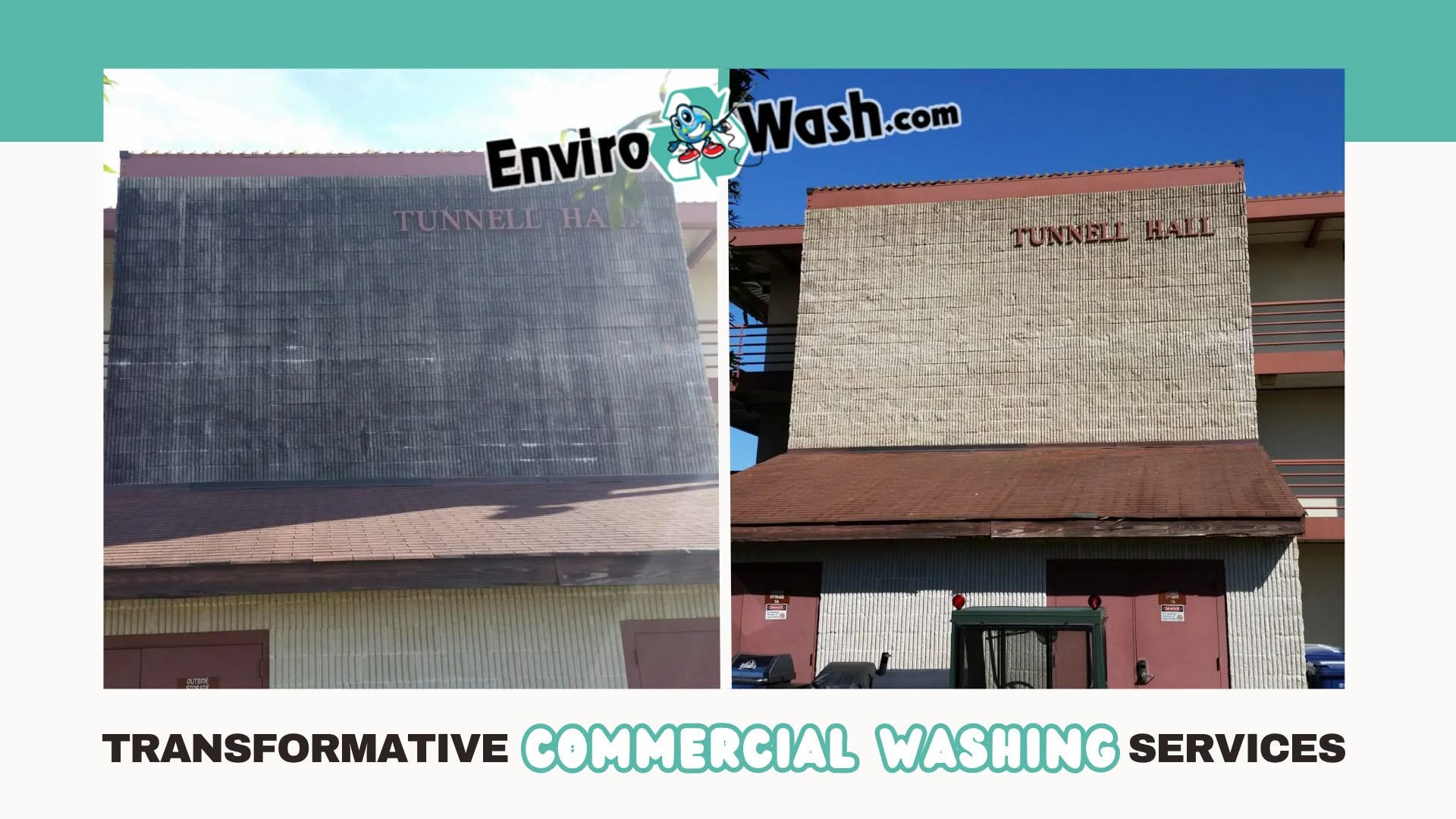 Before and after transformation of a building's exterior cleaning, labeled "TUNNEL HALL.&nbsp;| Envirowash